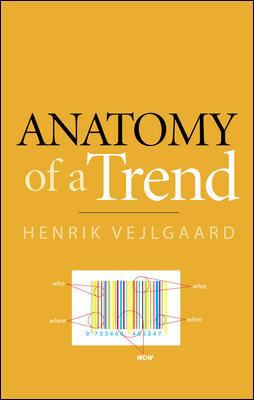 Anatomy of a Trend 0071488707 Book Cover