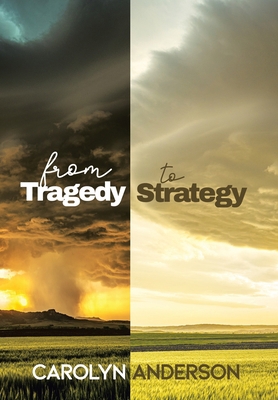 From Tragedy to Strategy 1664173374 Book Cover