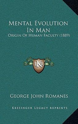 Mental Evolution in Man: Origin of Human Facult... 1165056429 Book Cover