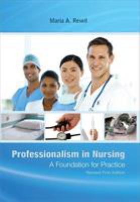 Professionalism in Nursing: A Foundation for Pr... 1621315517 Book Cover