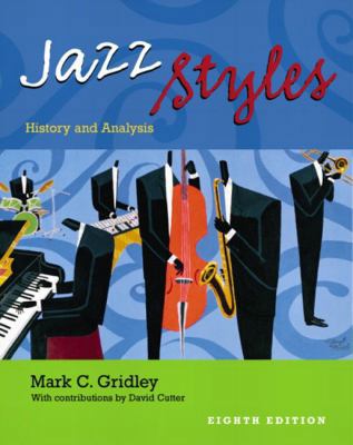Jazz Styles: History and Analysis 0131896644 Book Cover