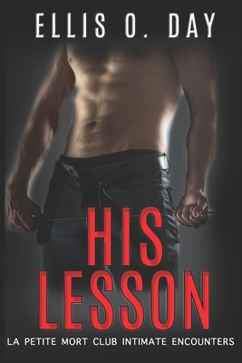 His Lesson: A BDSM, contemporary romance 1942706480 Book Cover