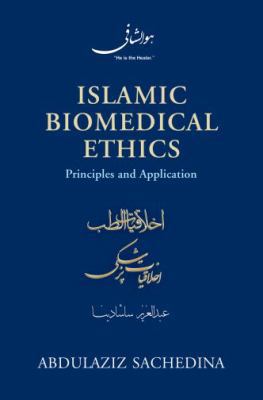 Islamic Biomedical Ethics 0195378504 Book Cover