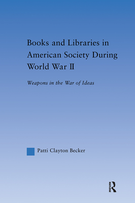 Books and Libraries in American Society during ... 0415971799 Book Cover