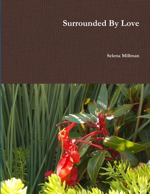 Surrounded By Love 1794753397 Book Cover