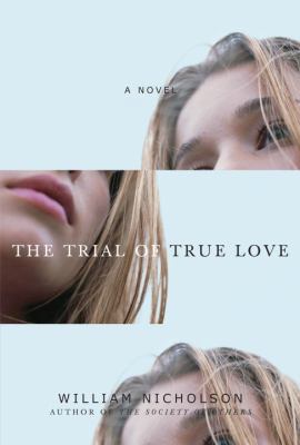 The Trial of True Love 0385516258 Book Cover