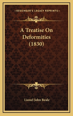 A Treatise on Deformities (1830) 1164742566 Book Cover