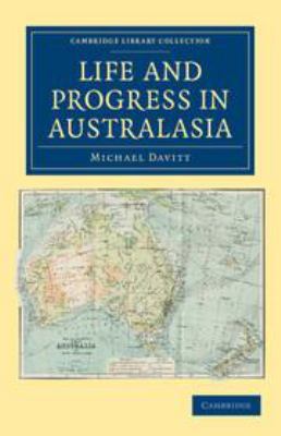 Life and Progress in Australasia 1139108239 Book Cover