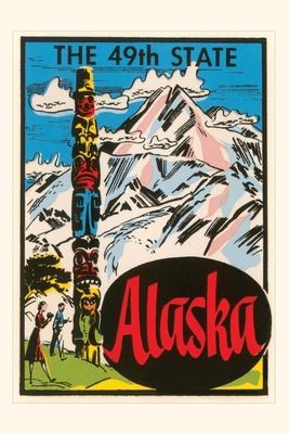 Vintage Journal Alaska Poster with Totem Pole 1669524841 Book Cover