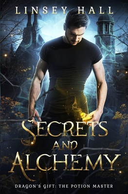 Secrets and Alchemy B086FPZ5NW Book Cover