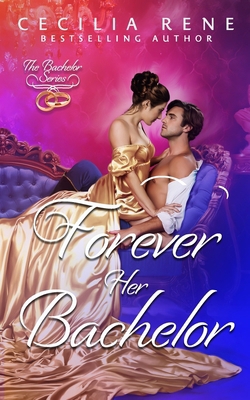 Forever Her Bachelor B0CY99GDSD Book Cover