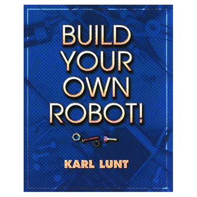 Build Your Own Robot 1568811020 Book Cover