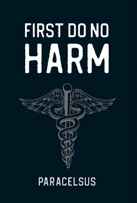 First Do No Harm 1735192864 Book Cover