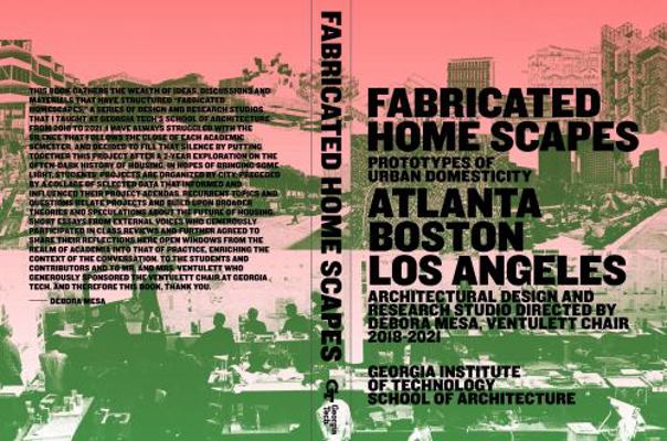 Paperback Fabricated Homescapes : Prototypes of Urban Domesticity Book