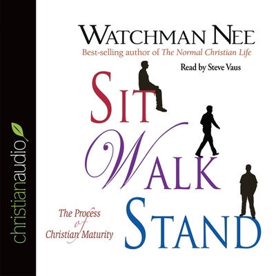 Sit Walk Stand: The Process of Christian Maturity B08XN7HWCG Book Cover