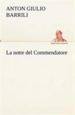 La notte del Commendatore [Italian] 3849122662 Book Cover