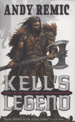 Kell's Legend. Andy Remic 0007324154 Book Cover