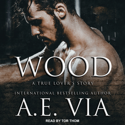 Wood: A True Lover's Story 1705266584 Book Cover