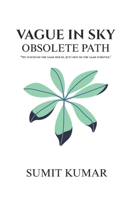 Vague in Sky: Obsolete Path B0GQ32V6QN Book Cover