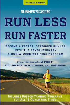 Runner's World Run Less, Run Faster: Become a F... 1609618025 Book Cover