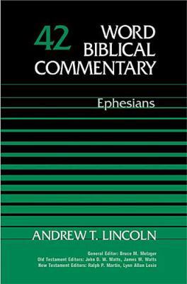 Word Biblical Commentary Vol. 42, Ephesians 084990241X Book Cover