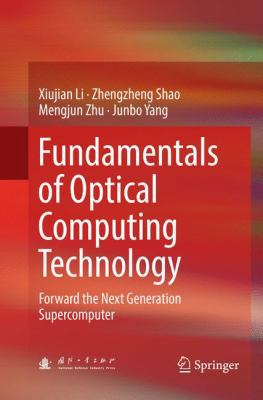 Fundamentals of Optical Computing Technology: F... 9811338329 Book Cover