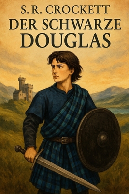 Der schwarze Douglas [German] B0F1HT514Q Book Cover