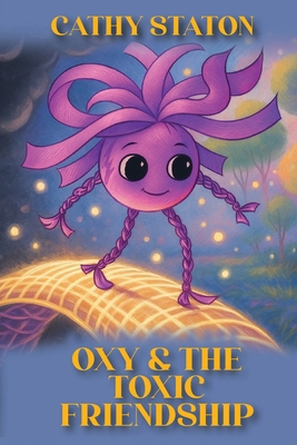 Oxy & the Toxic Friendship B0FRFW3XPV Book Cover