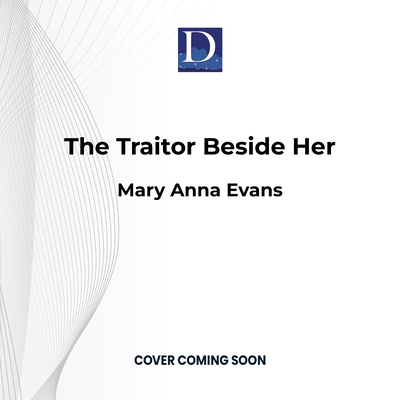 The Traitor Beside Her 1666636517 Book Cover