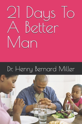 21 Days To A Better Man B0FD82JGJD Book Cover