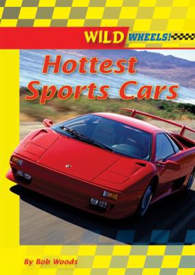 Hottest Sports Cars 076603609X Book Cover