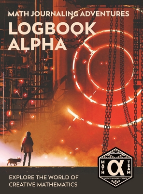 Logbook Alpha: Explore the World of Creative Ma... 189208371X Book Cover