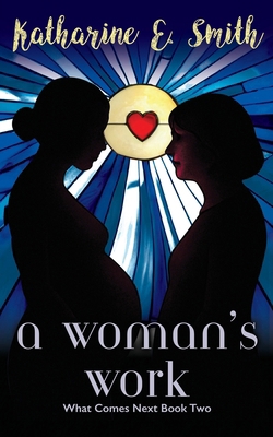 A Woman's Work 1917824106 Book Cover
