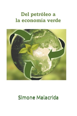 Del petróleo a la economía verde [Spanish] B0BSW6T3GS Book Cover