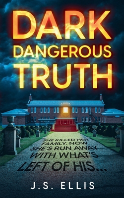 Dark, Dangerous, Truth B0CBR89YZT Book Cover