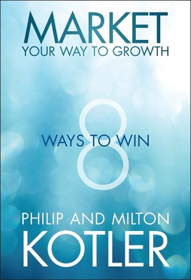 Market Your Way to Growth 111849640X Book Cover