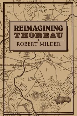 Reimagining Thoreau 0521068363 Book Cover