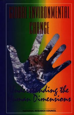 Global Environmental Change: Understanding the ... 0309044944 Book Cover