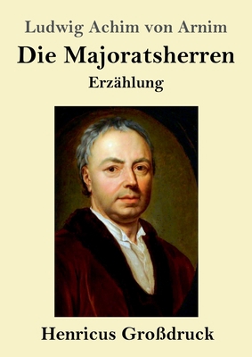 Die Majoratsherren (Großdruck): Erzählung [German] 3847824058 Book Cover