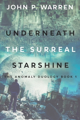 Underneath the Surreal Starshine [Large Print] 4824198240 Book Cover