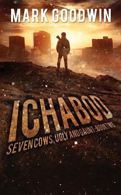 Ichabod: A Post-Apocalyptic EMP Adventure 1530704677 Book Cover