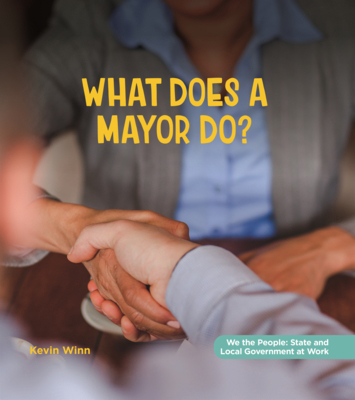 What Does a Mayor Do? B0GN6ZB19K Book Cover