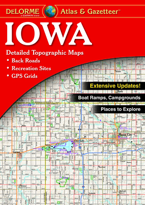 Delorme Atlas & Gazetteer Iowa 1946494577 Book Cover