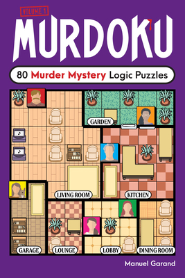 Murdoku: 80 Murder Mystery Logic Puzzles 1454961791 Book Cover