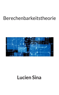 Berechenbarkeitstheorie [German] 3695133112 Book Cover