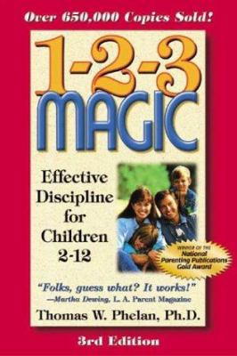 1-2-3 Magic: Effective Discipline for Children ... 1889140163 Book Cover