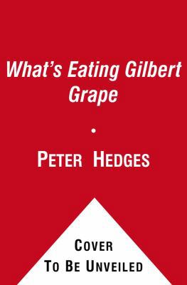 What's Eating Gilbert Grape? 0671735098 Book Cover