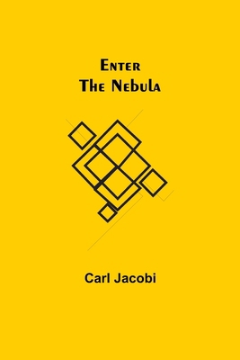 Enter The Nebula 9354842356 Book Cover