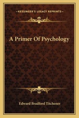 A Primer Of Psychology 1163103837 Book Cover