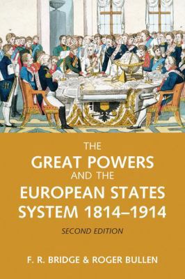 The Great Powers and the European States System... 1138837148 Book Cover